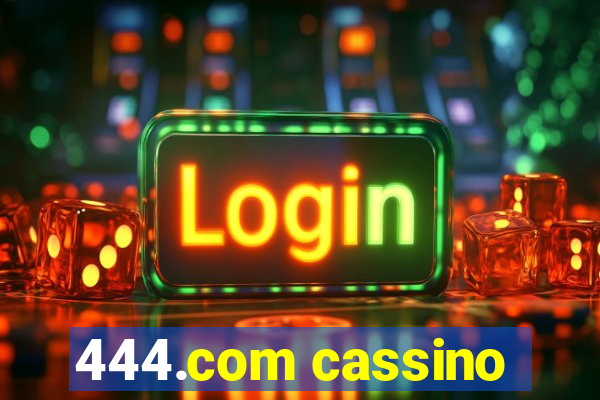 444.com cassino